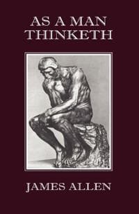 As a Man Thinketh